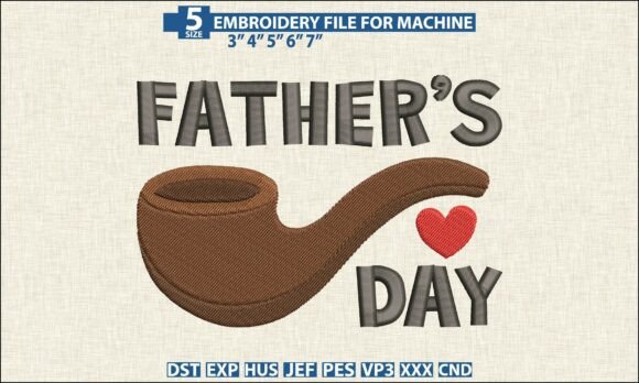 Father s Day Pipe Embroidery PES DST Review