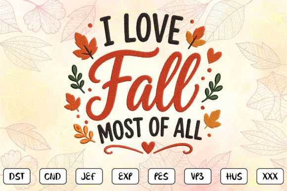 I Love Fall Most of All Embroidery Review